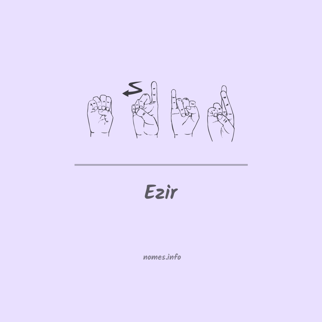 Ezir em Libras