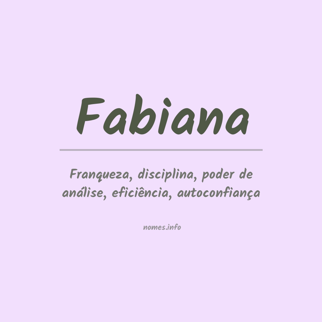 Significado do nome Fabiana