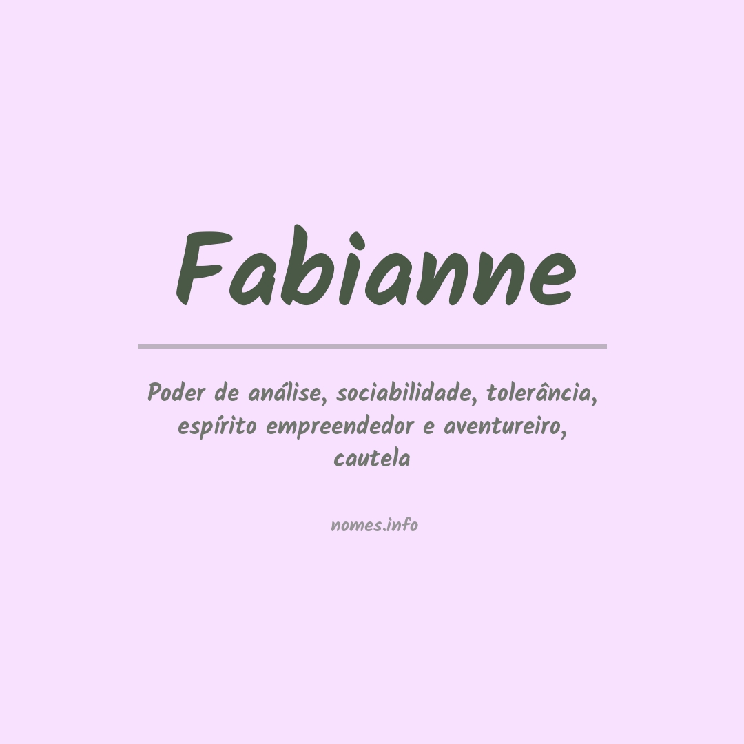 Significado do nome Fabianne