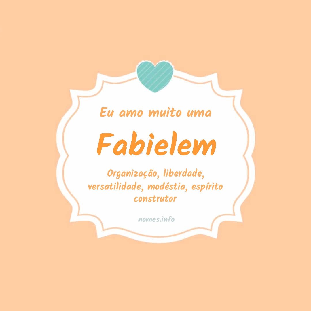 Eu amo muito Fabielem