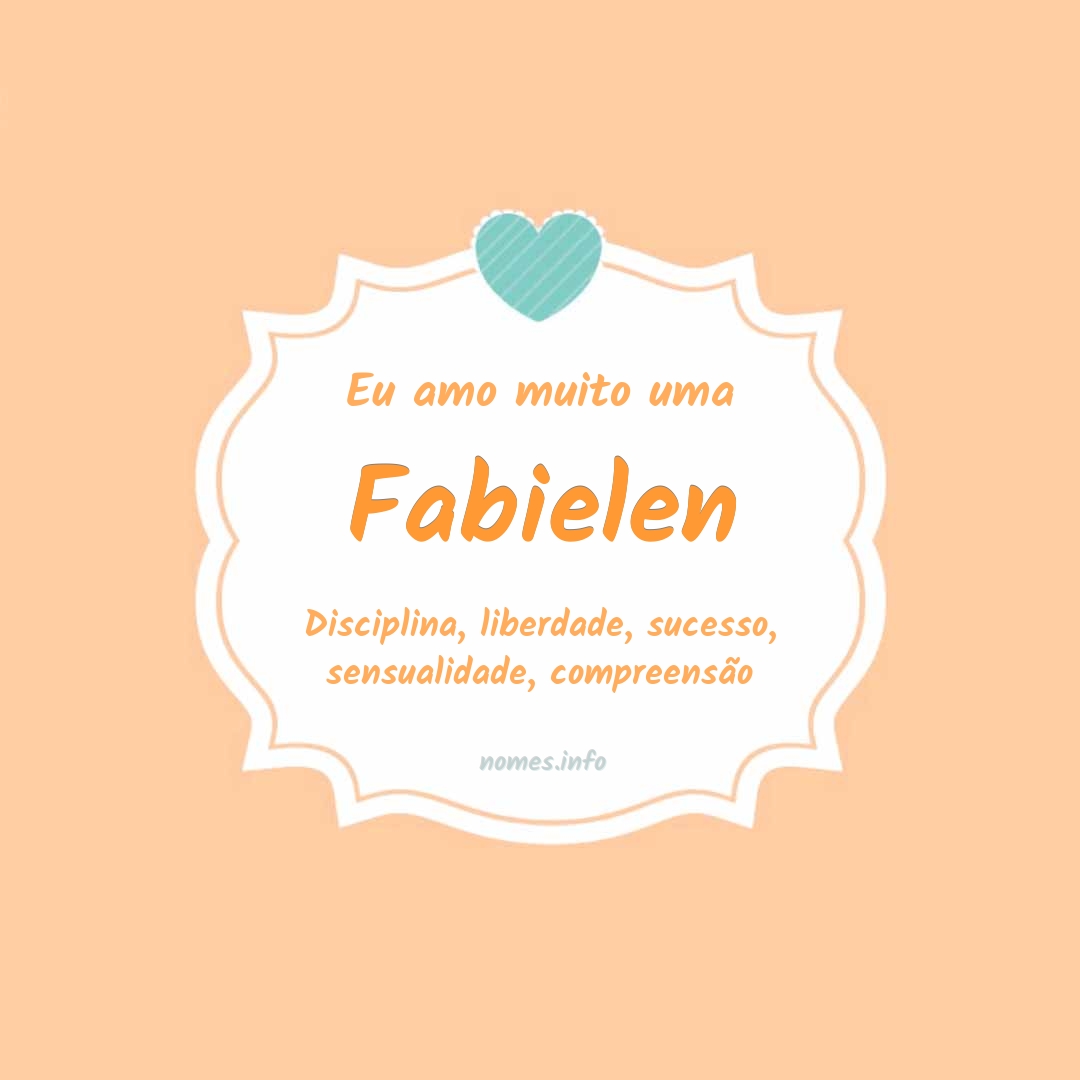 Eu amo muito Fabielen