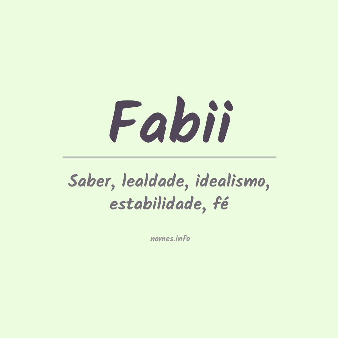 Significado do nome Fabii