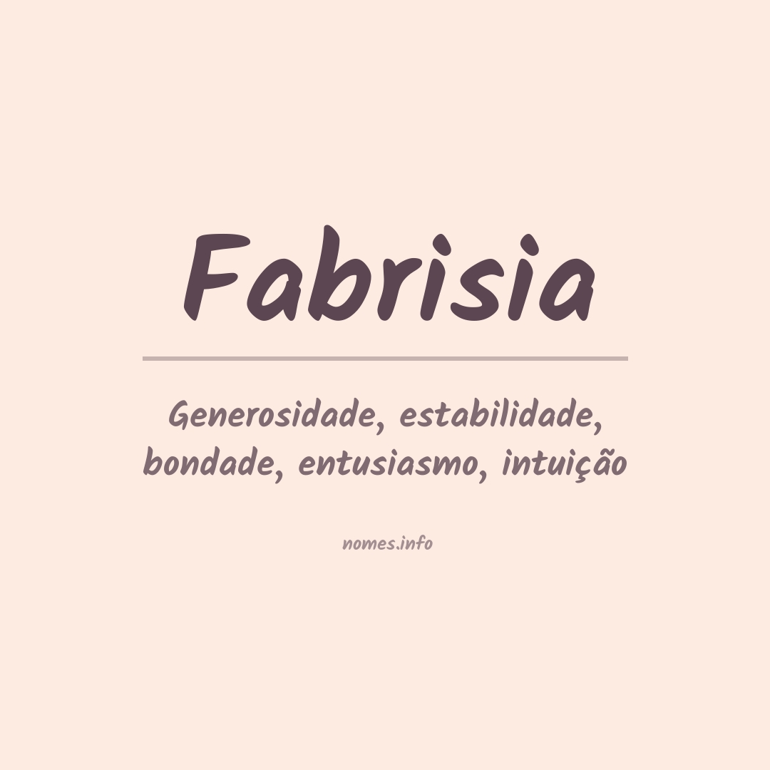 Significado do nome Fabrisia