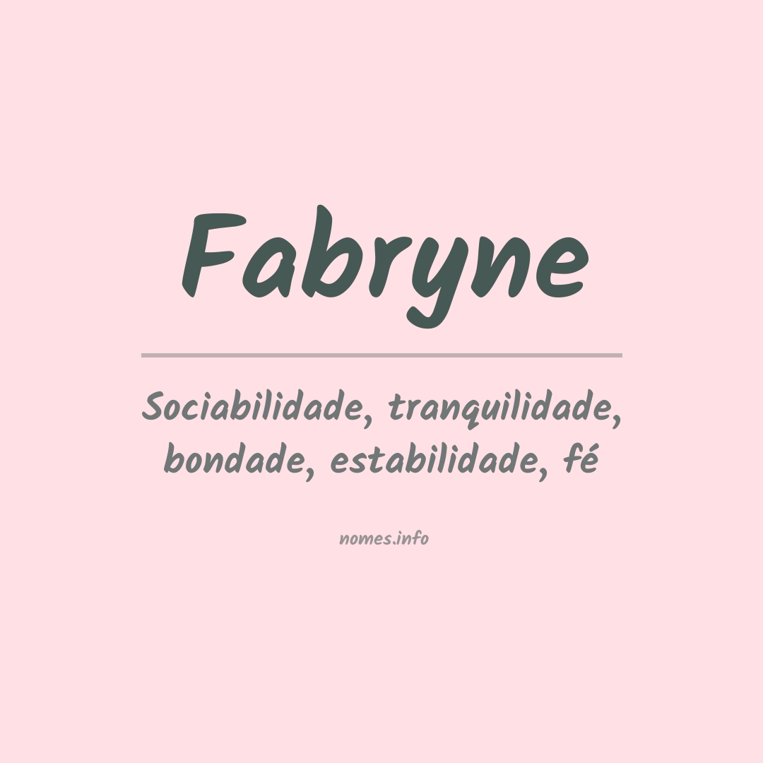 Significado do nome Fabryne