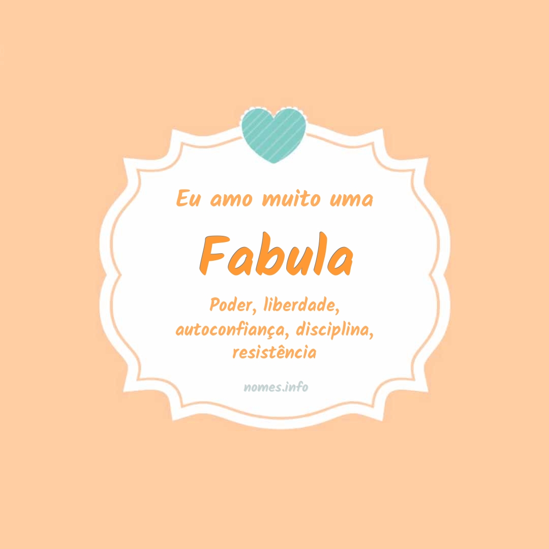 Eu amo muito Fabula