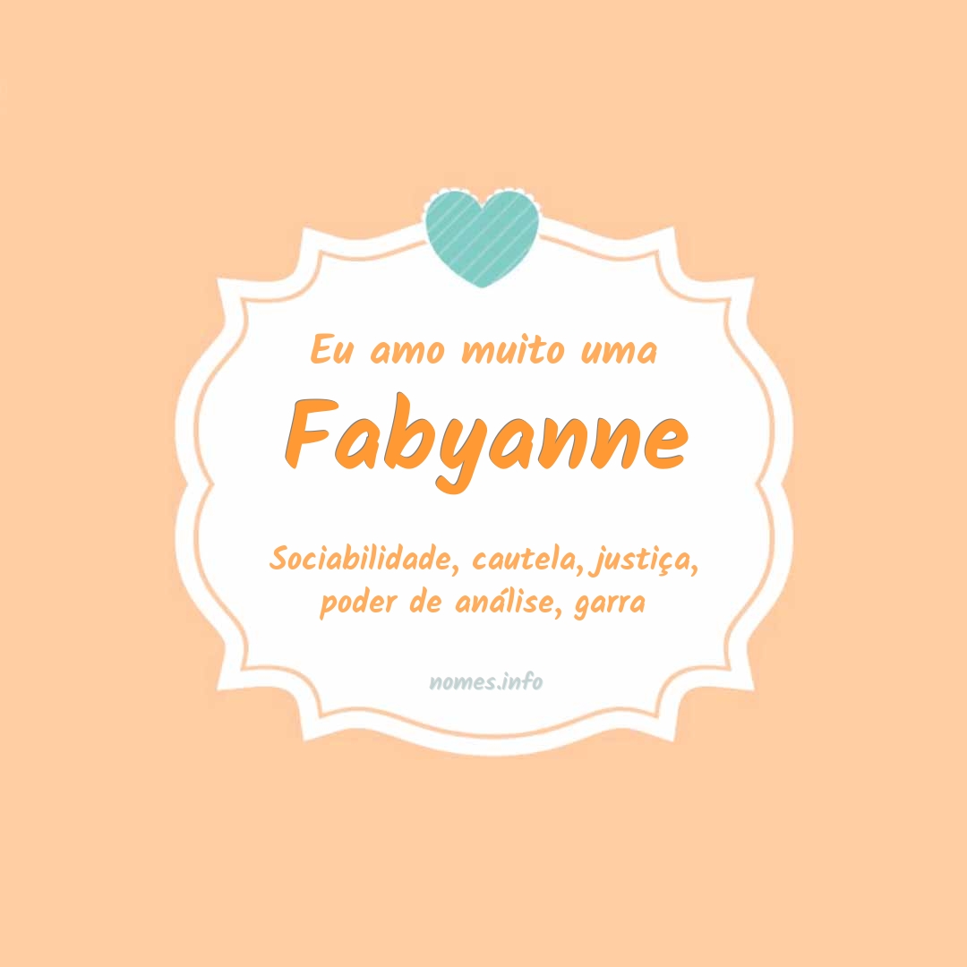 Eu amo muito Fabyanne