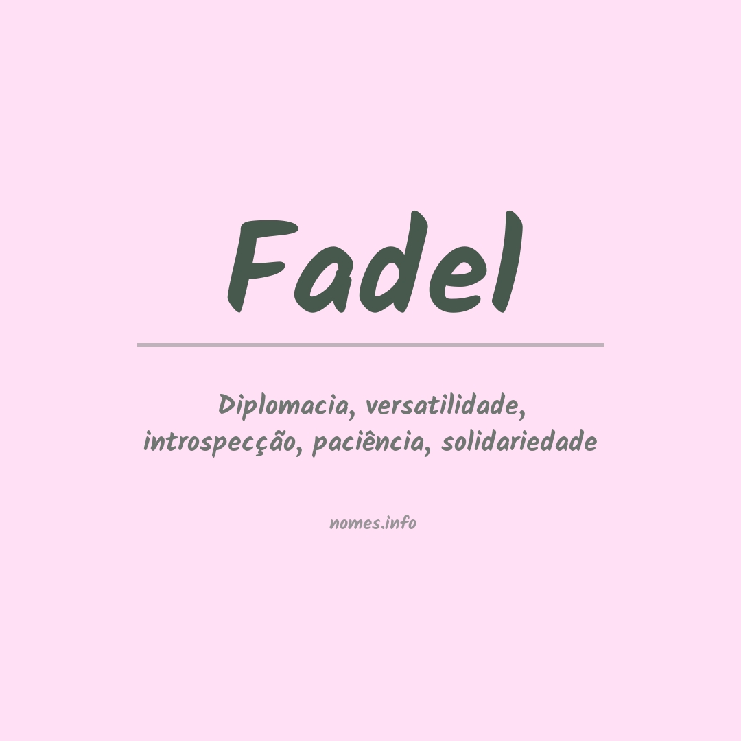 Significado do nome Fadel