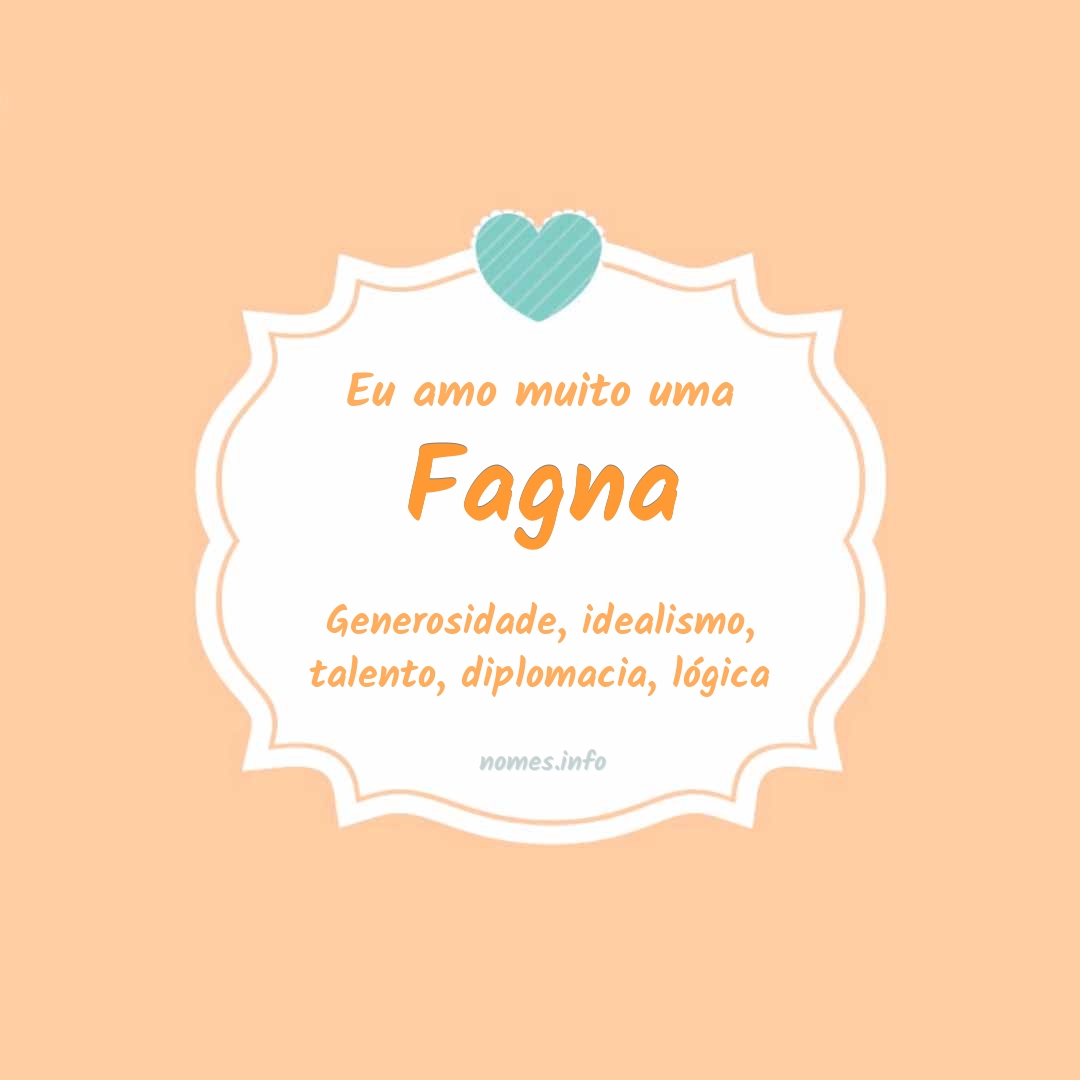 Eu amo muito Fagna