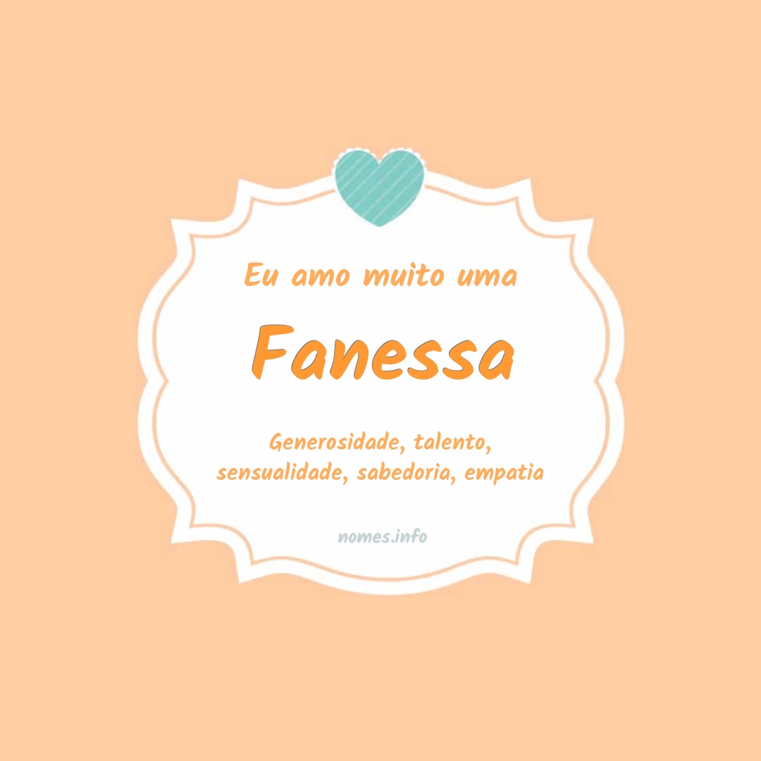 Eu amo muito Fanessa