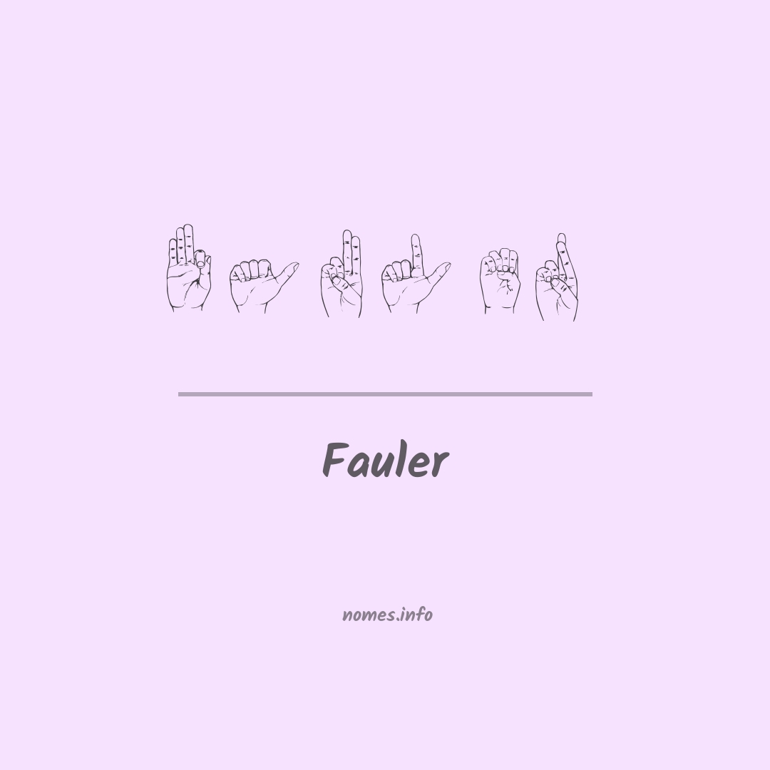 Fauler em Libras