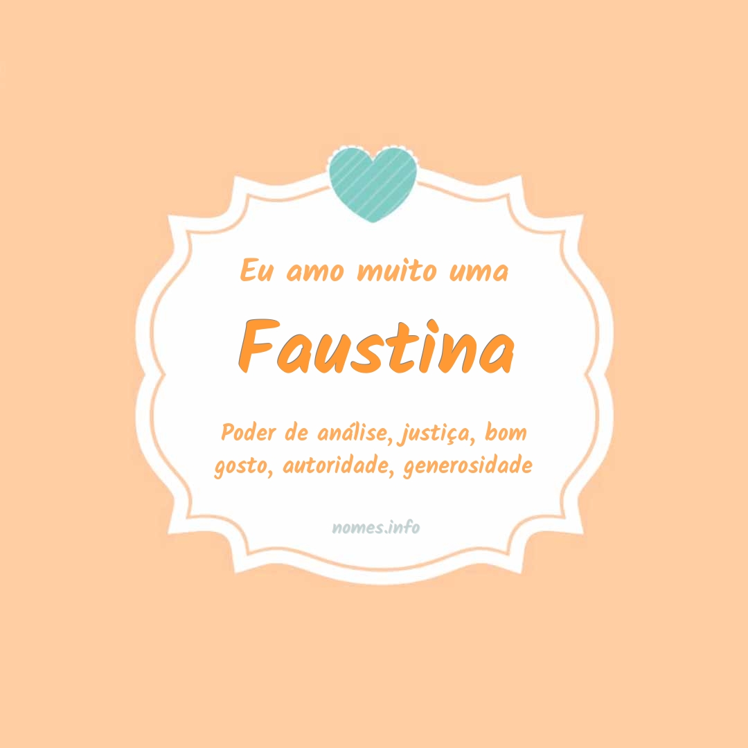 Eu amo muito Faustina