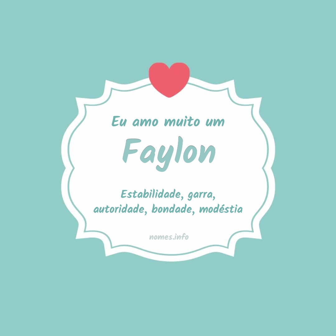 Eu amo muito Faylon