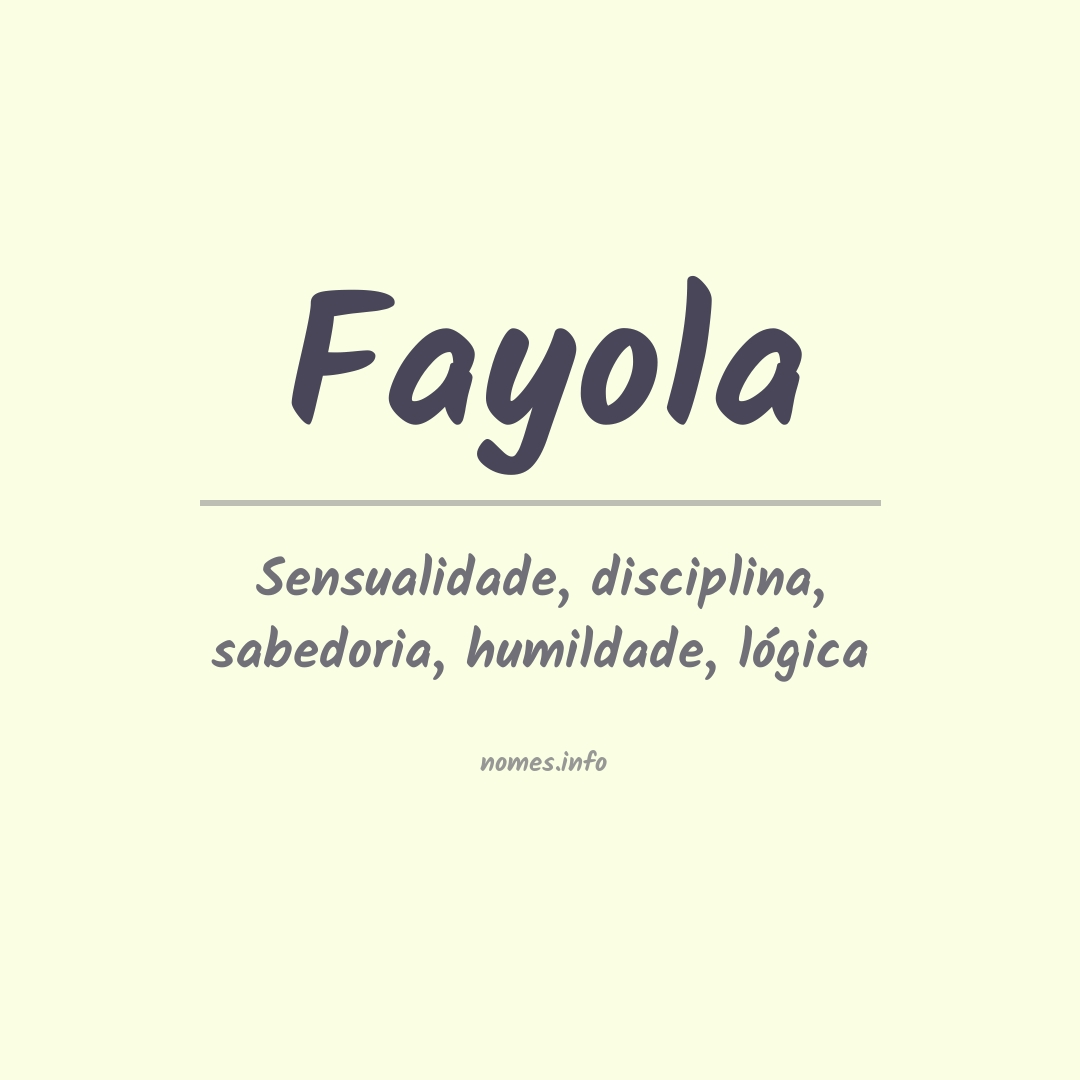 Significado do nome Fayola