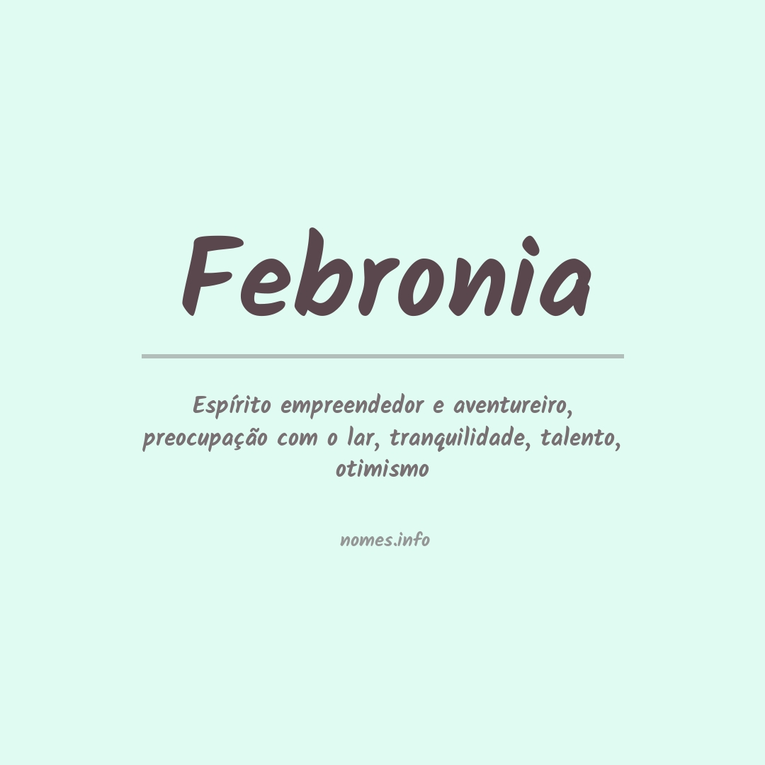 Significado do nome Febronia