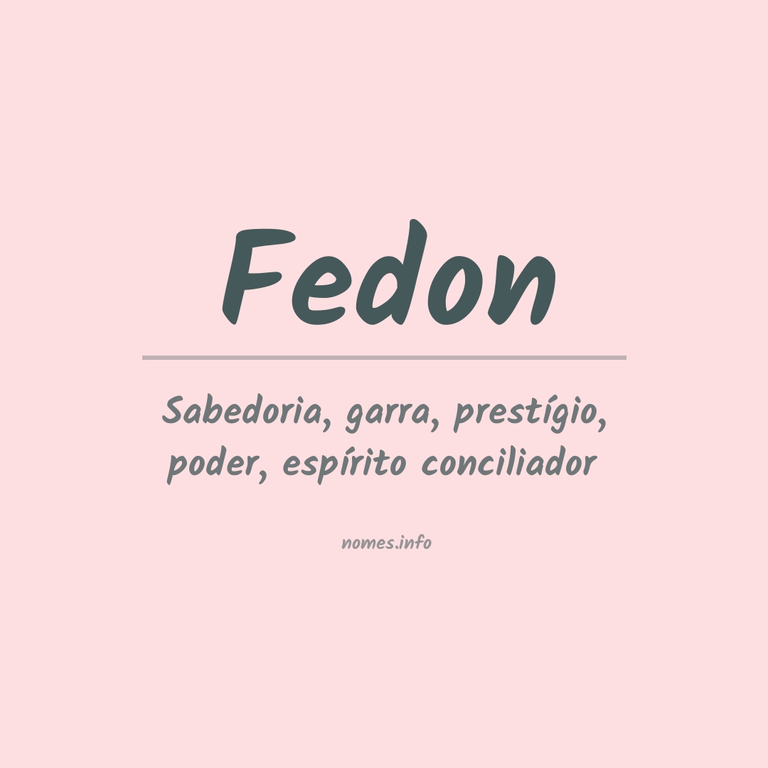 Significado do nome Fedon