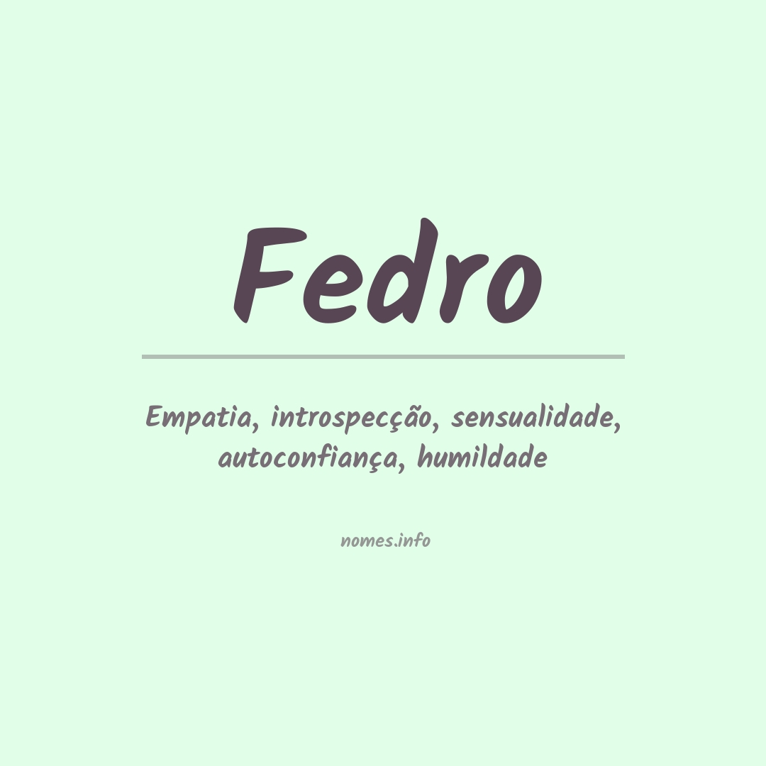 Significado do nome Fedro