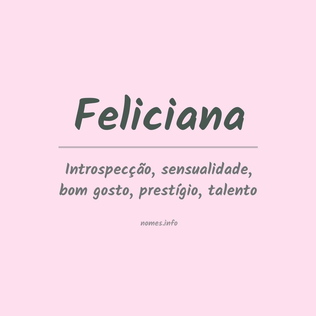 Significado do nome Feliciana