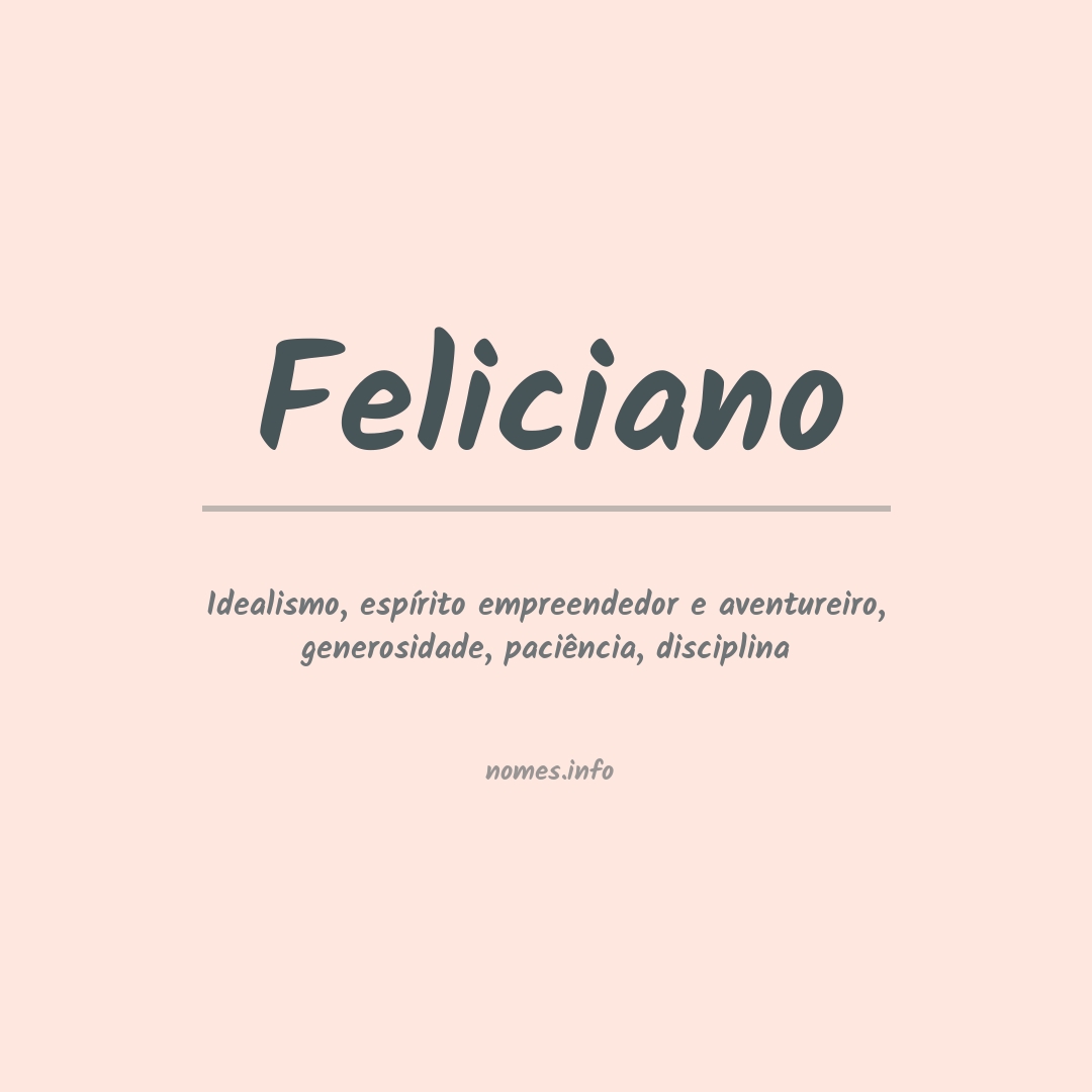 Significado do nome Feliciano
