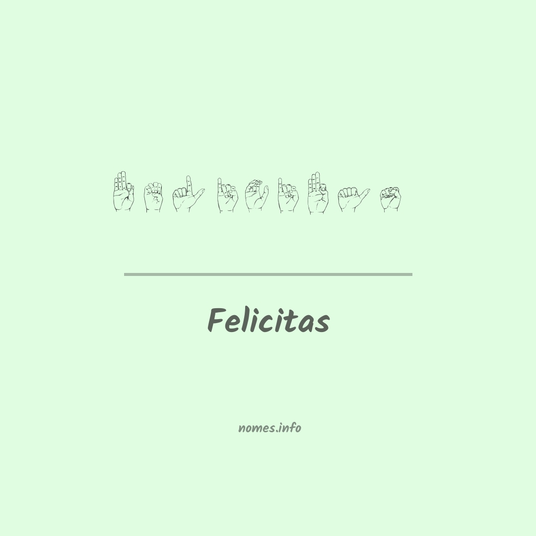 Felicitas em Libras