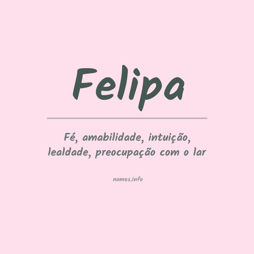 Significado do nome Felipa