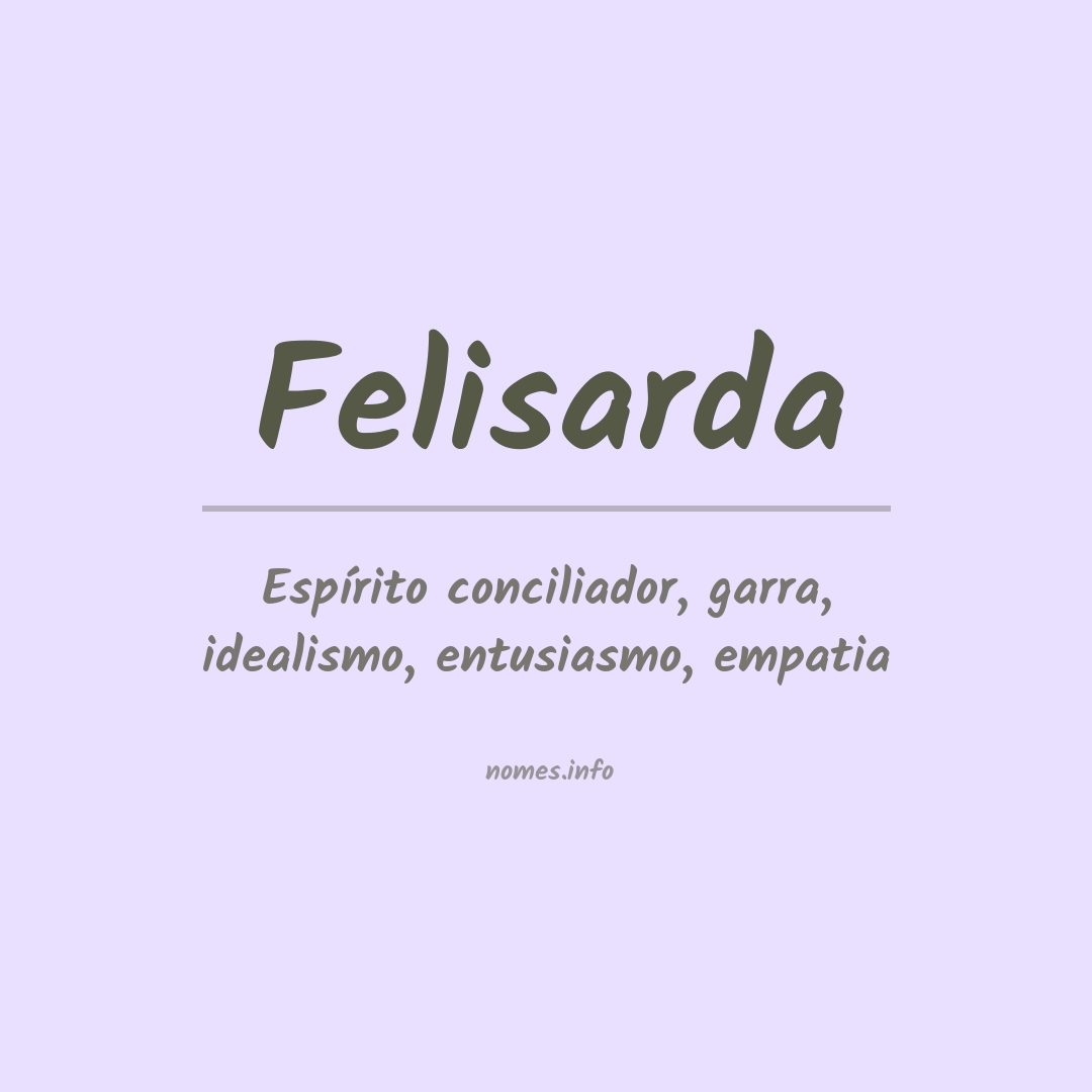 Significado do nome Felisarda