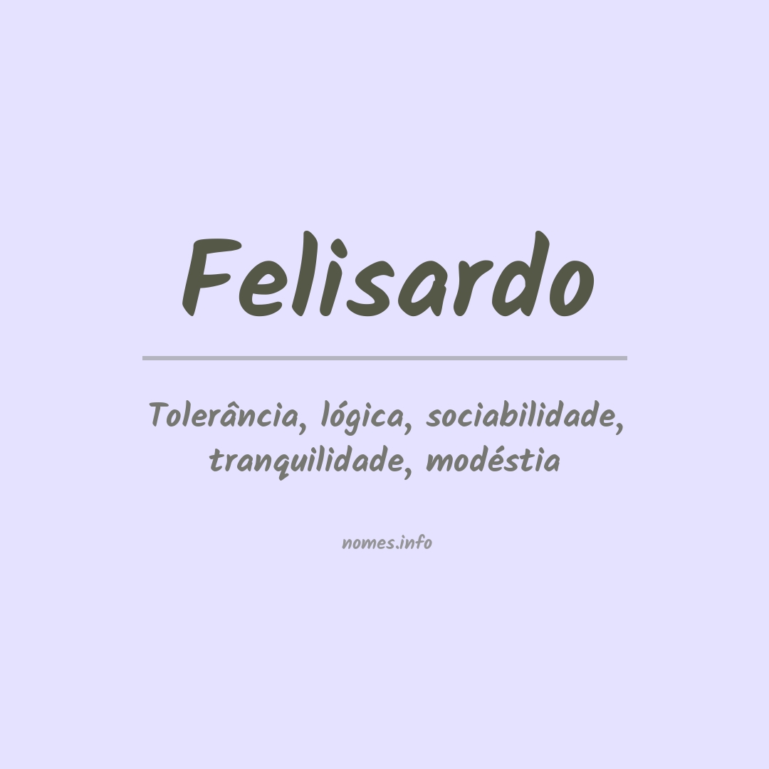 Significado do nome Felisardo