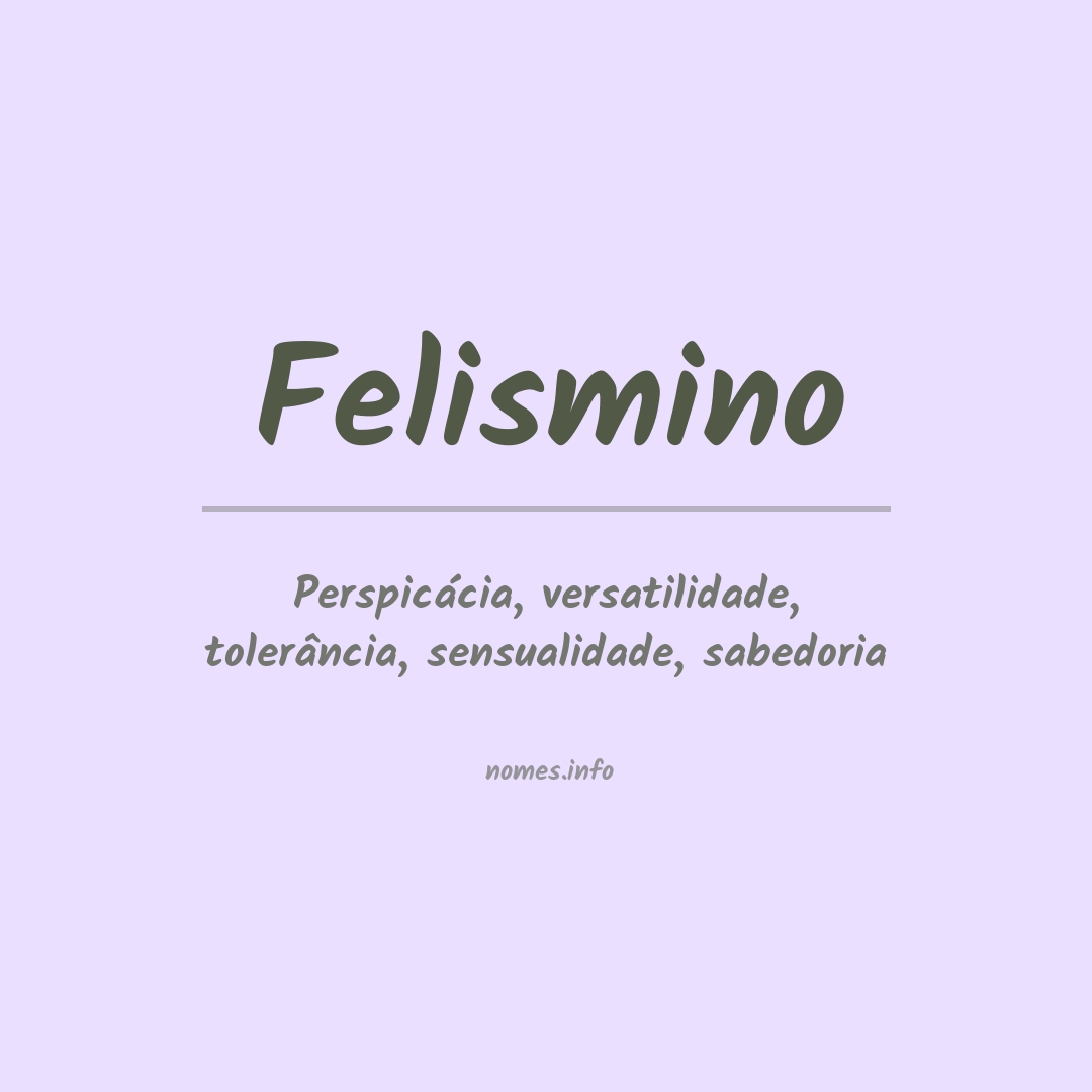 Significado do nome Felismino