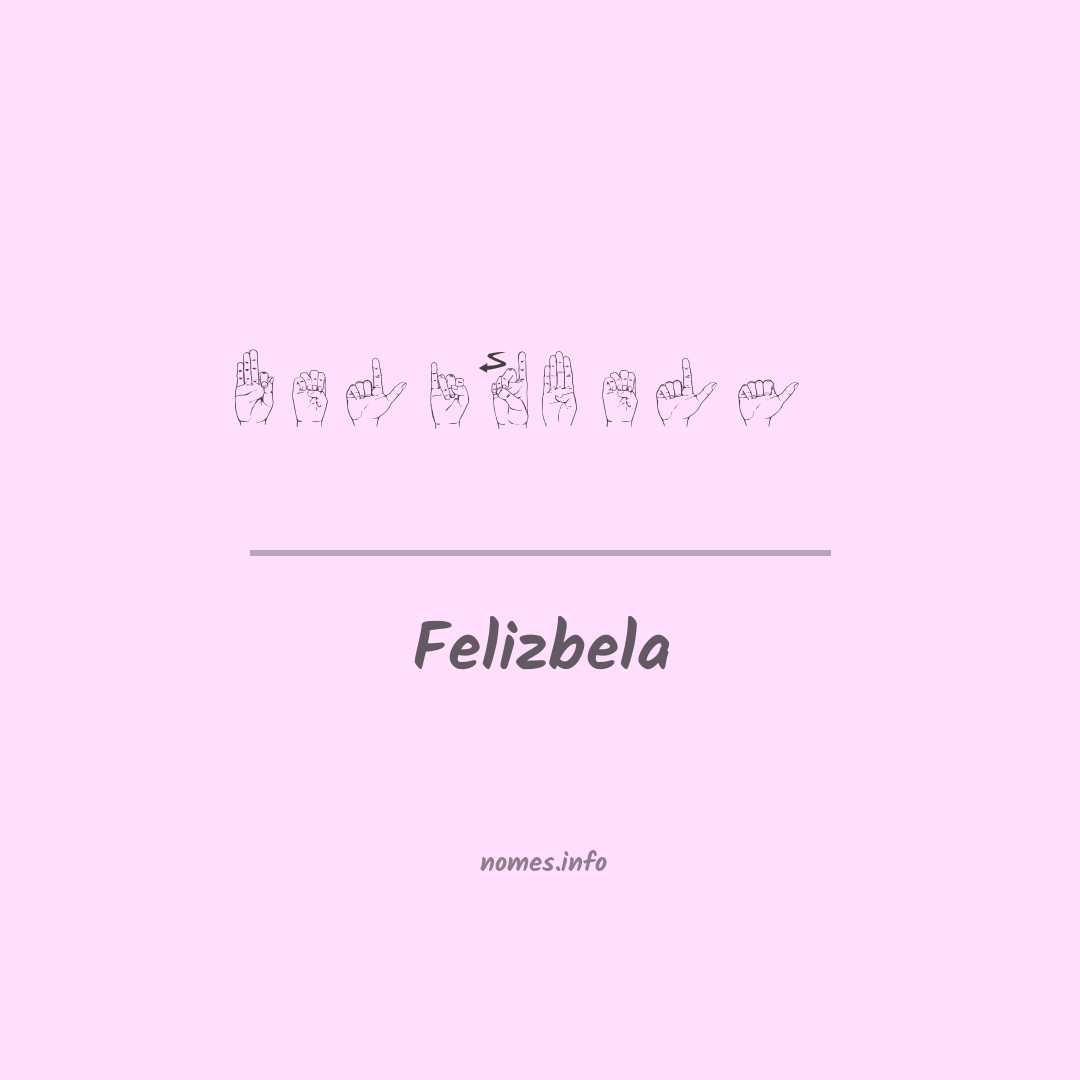 Felizbela em Libras