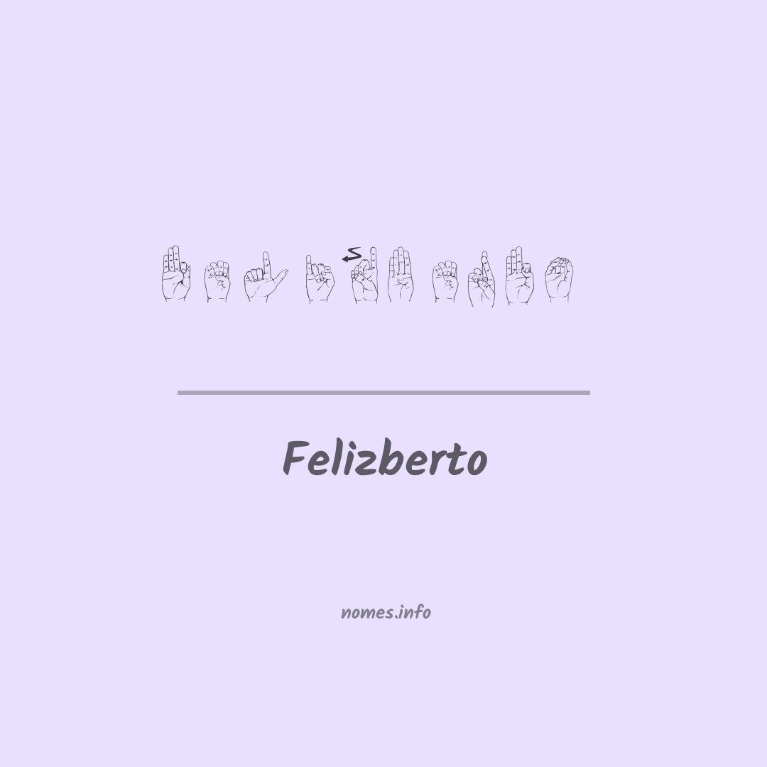Felizberto em Libras
