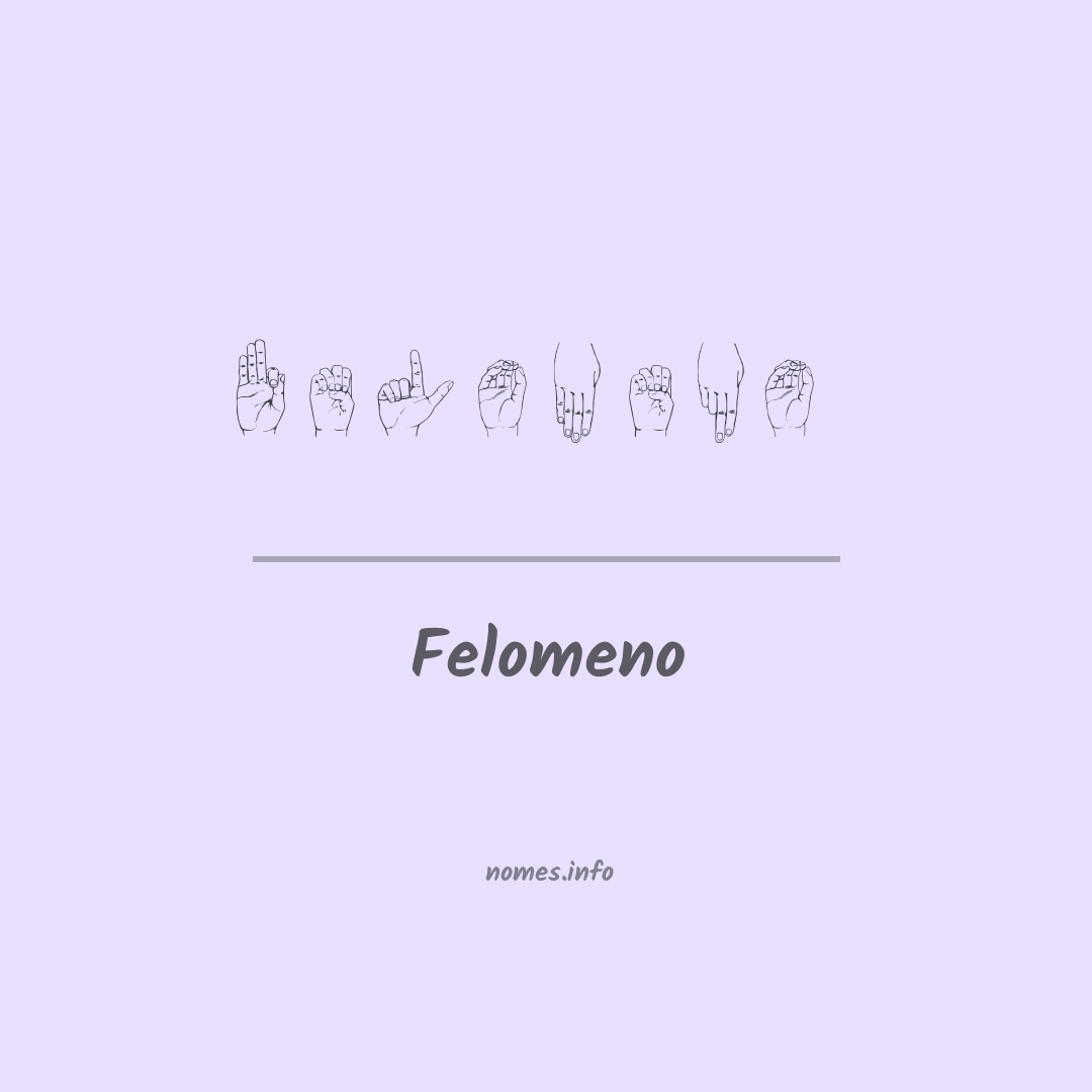 Felomeno em Libras