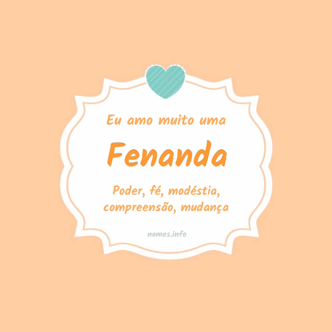 Eu amo muito Fenanda