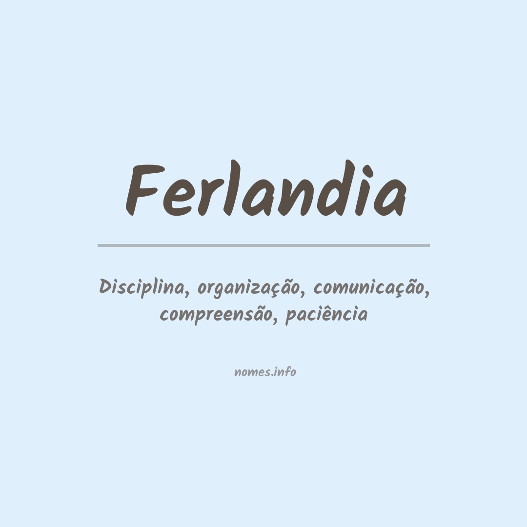 Significado do nome Ferlandia