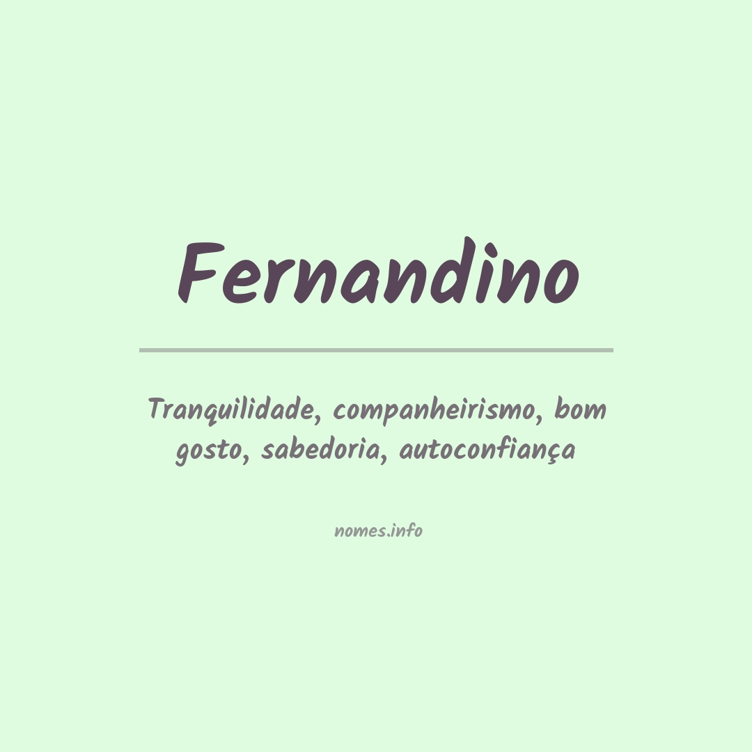 Significado do nome Fernandino