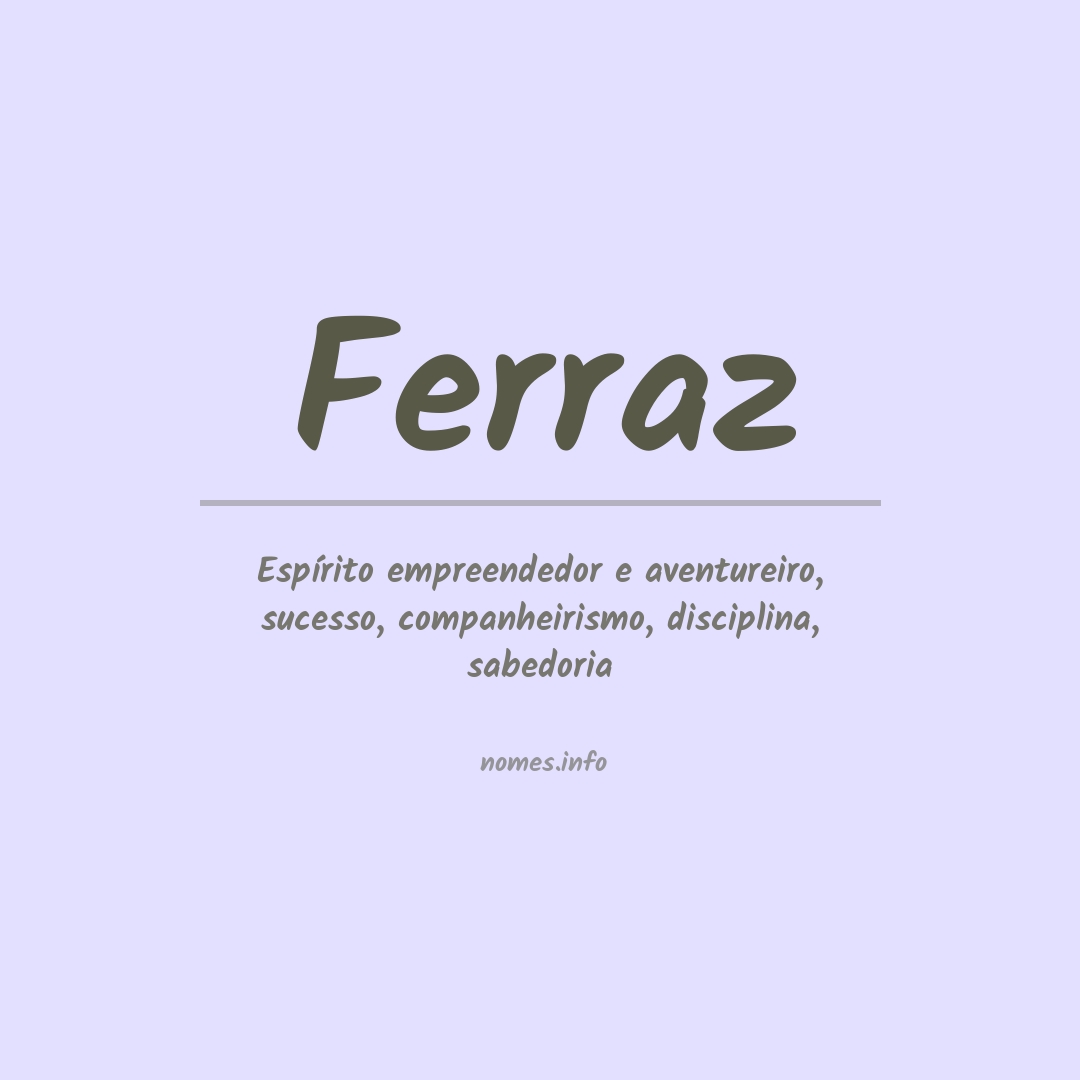 Significado do nome Ferraz