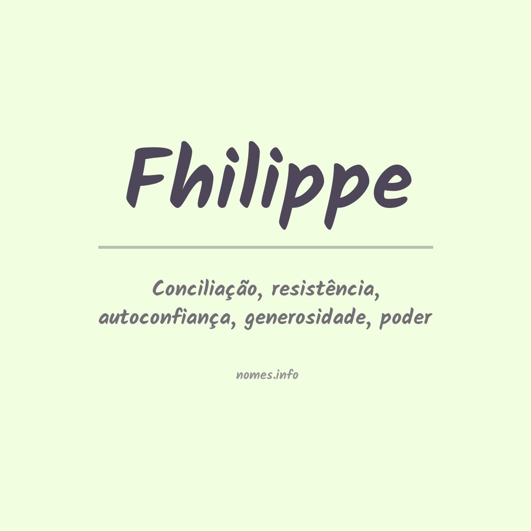 Significado do nome Fhilippe