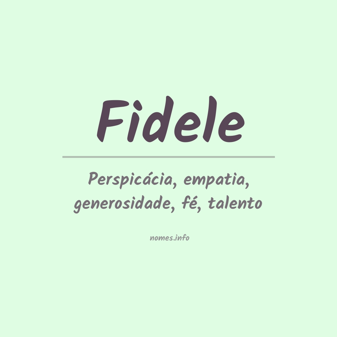 Significado do nome Fidele