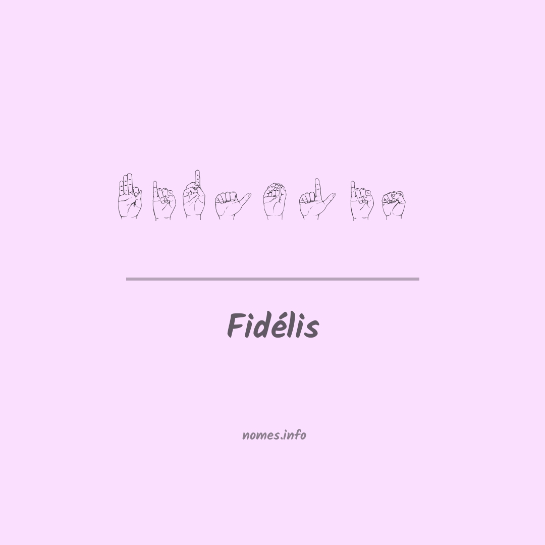 Fidélis em Libras