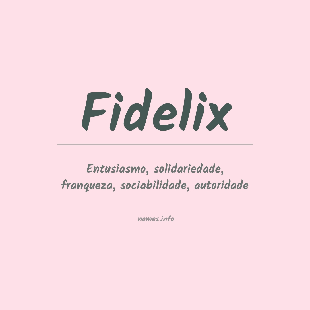 Significado do nome Fidelix