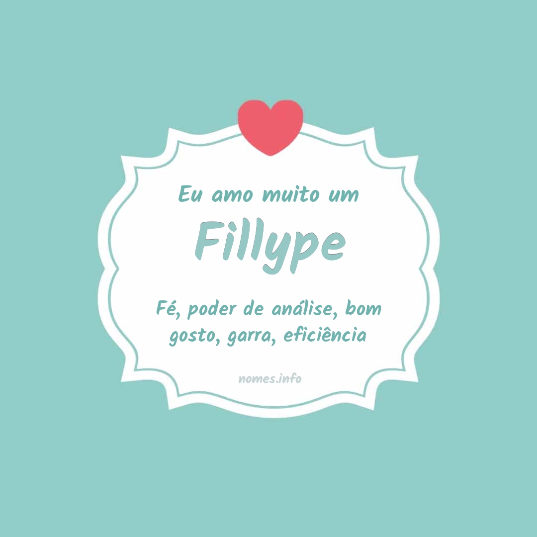 Eu amo muito Fillype