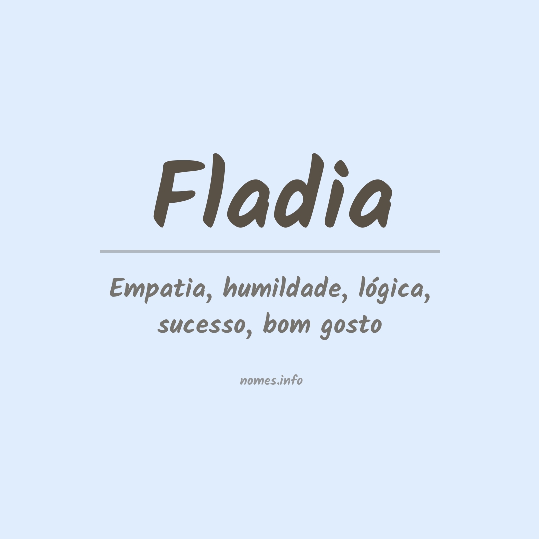 Significado do nome Fladia