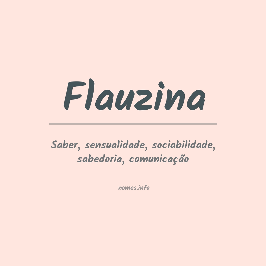 Significado do nome Flauzina