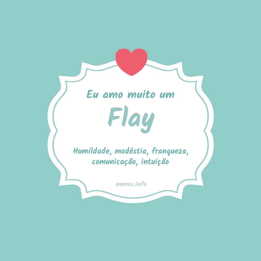 Eu amo muito Flay