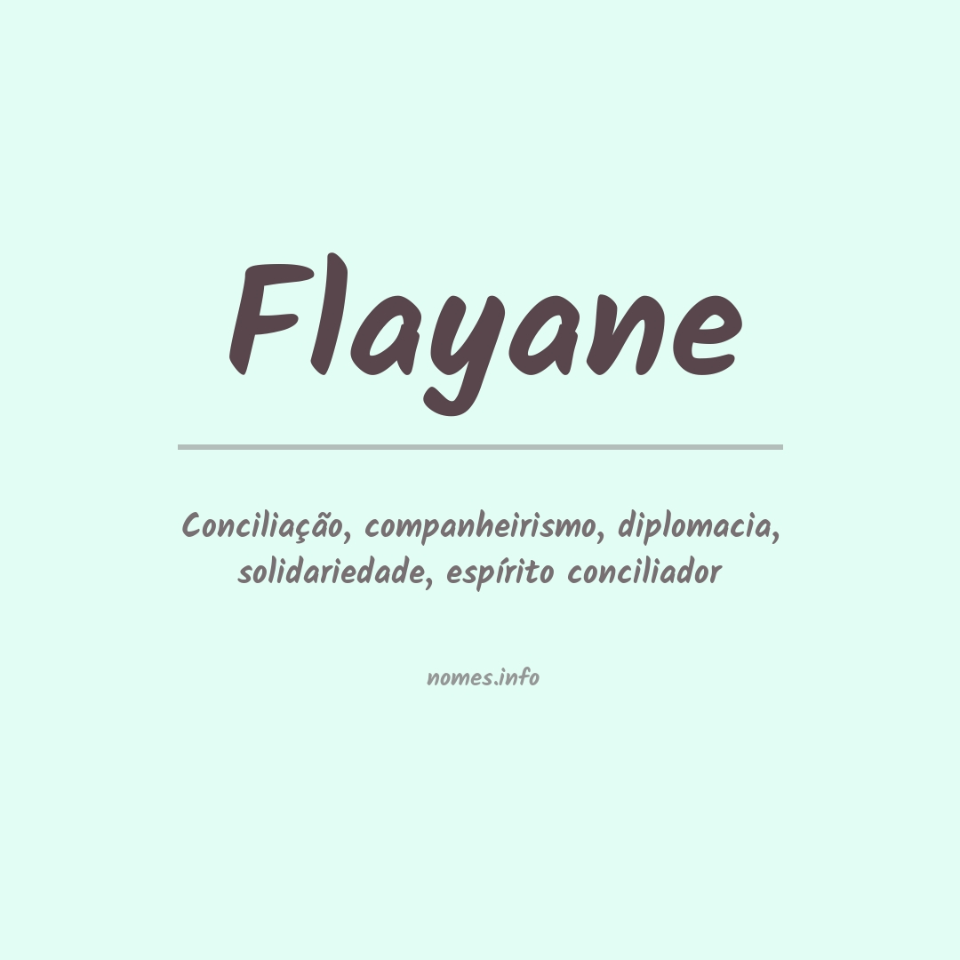 Significado do nome Flayane