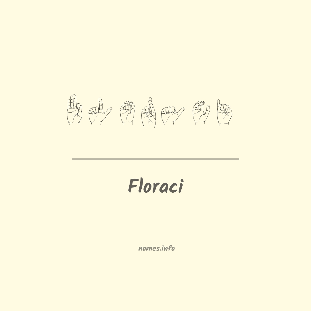 Floraci em Libras