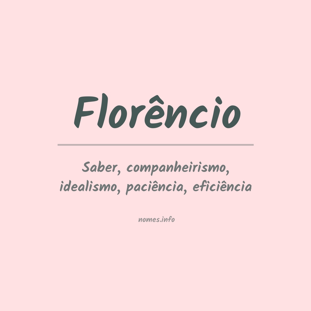 Significado do nome Florêncio