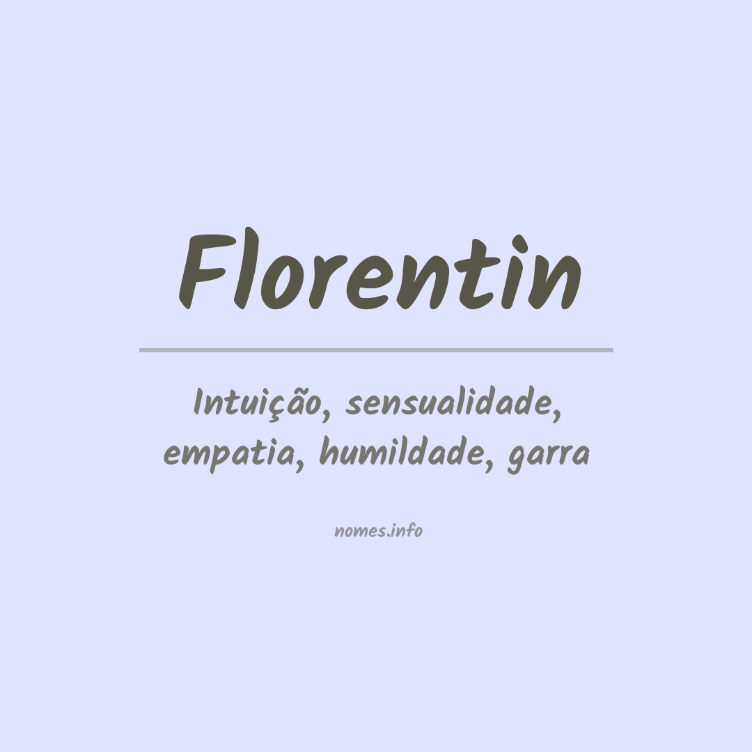 Significado do nome Florentin