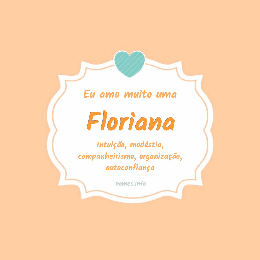 Eu amo muito Floriana