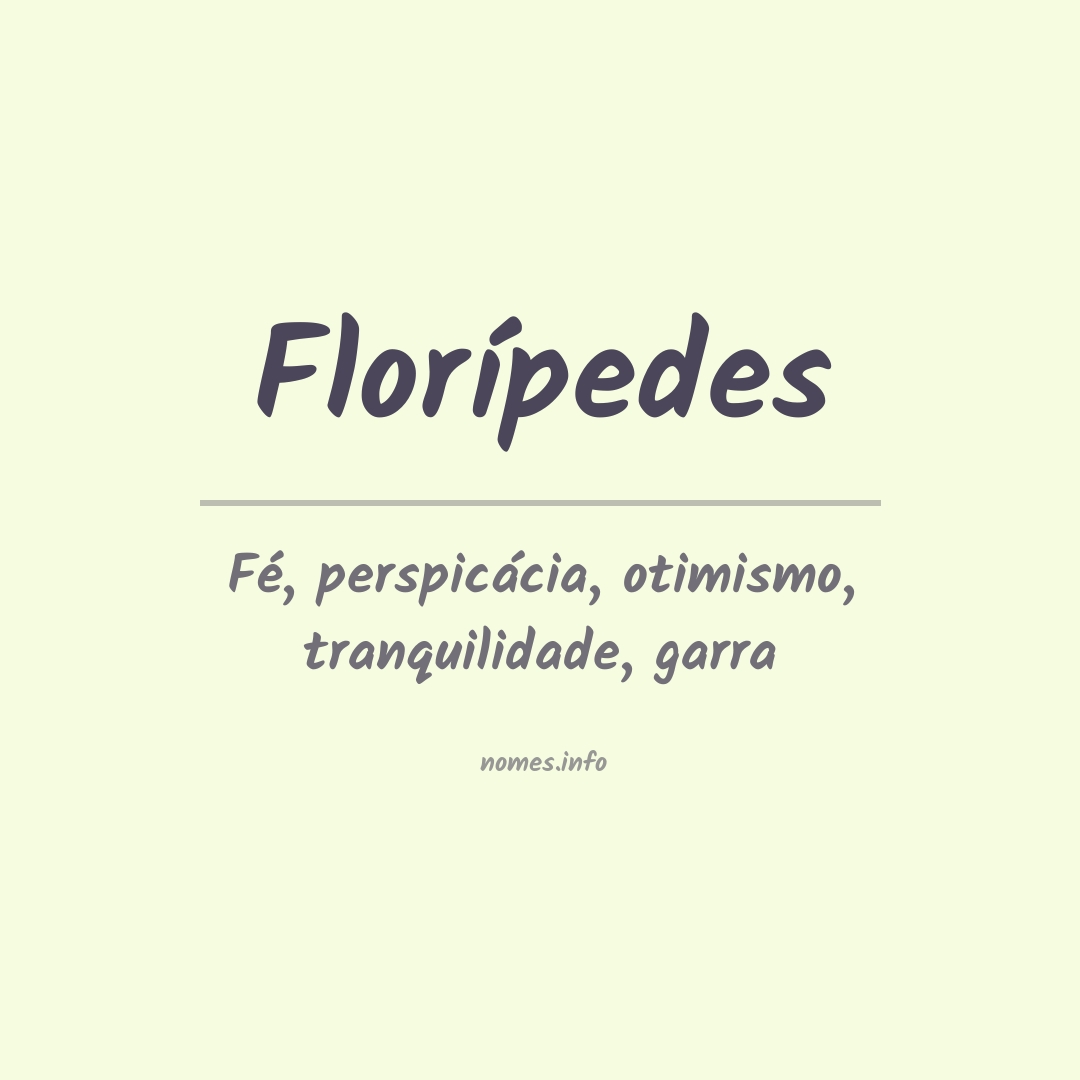 Significado do nome Florípedes