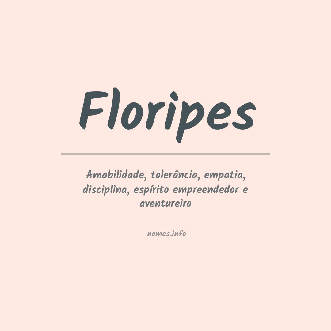 Significado do nome Floripes