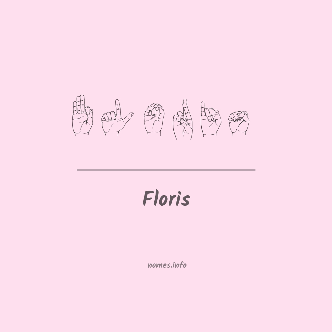 Floris em Libras
